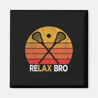 Íman Relax Bro Funny Lacrosse Cotação Lacrosse Crosse V