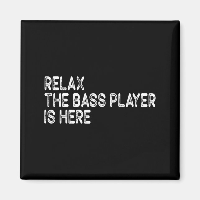 Íman Relax The B Player Is Here Retro Guitar Musician F (Frente)