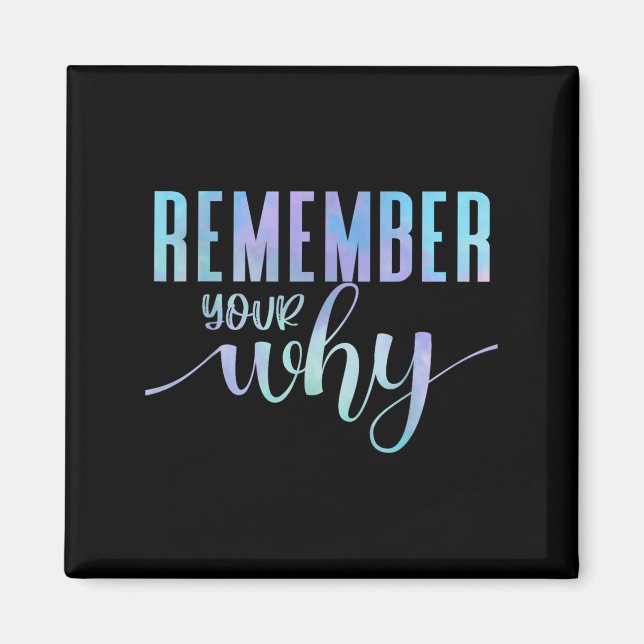 Íman Remember Your Why Gym Motivation Fitness Insration (Frente)