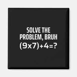 Íman Resolva O Problema Bruh 67 Seis Sete Matemática Di