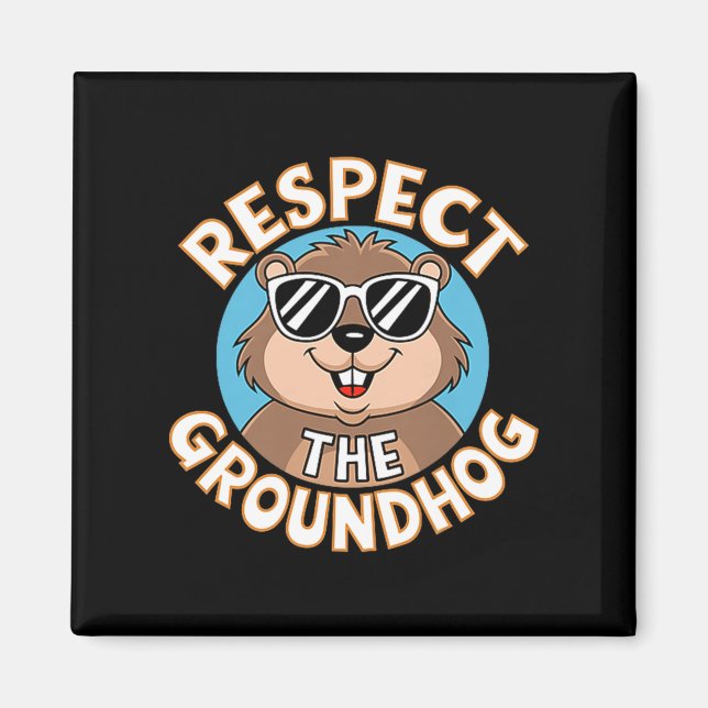 Íman Respeite O Dia Do Groundhog Quirky Premium (Frente)