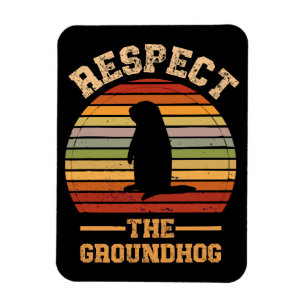 Íman Respeite o Feriado do Groundhog