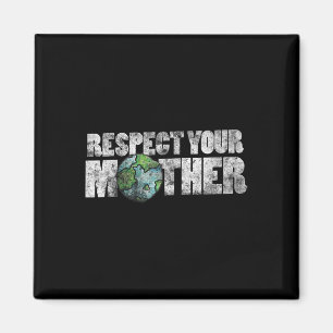 Íman Respeite Sua Mãe Camisa Terra Vintagem Terrena