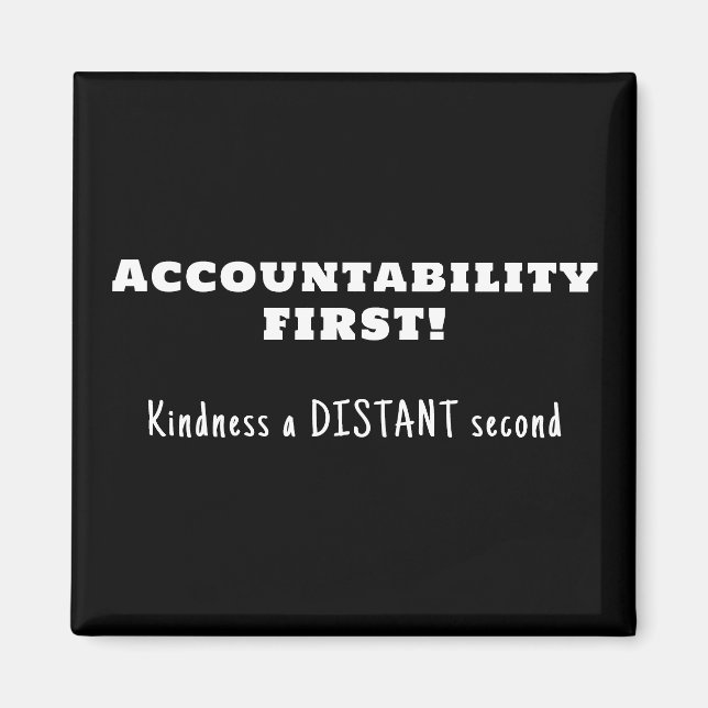 Íman Responsabilização primeiro, bondade segundo (Frente)