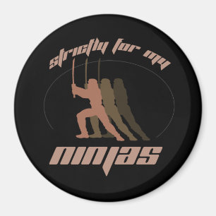 Íman RESTRITA PARA MEU t-shirt de NINJAS