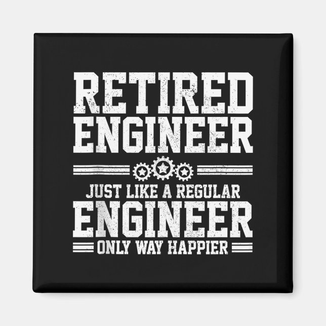 Íman Retired Engineer Engineering Funny Saying Retireme (Frente)