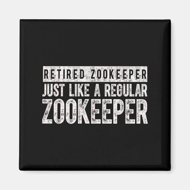 Íman Retired Zookeeper Funny Zoo Keeper Retirement  (Frente)