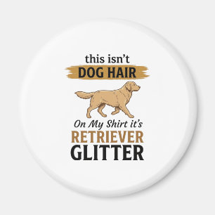 Íman Retriever Brilho Amante de Cão Engraçado Design Vi