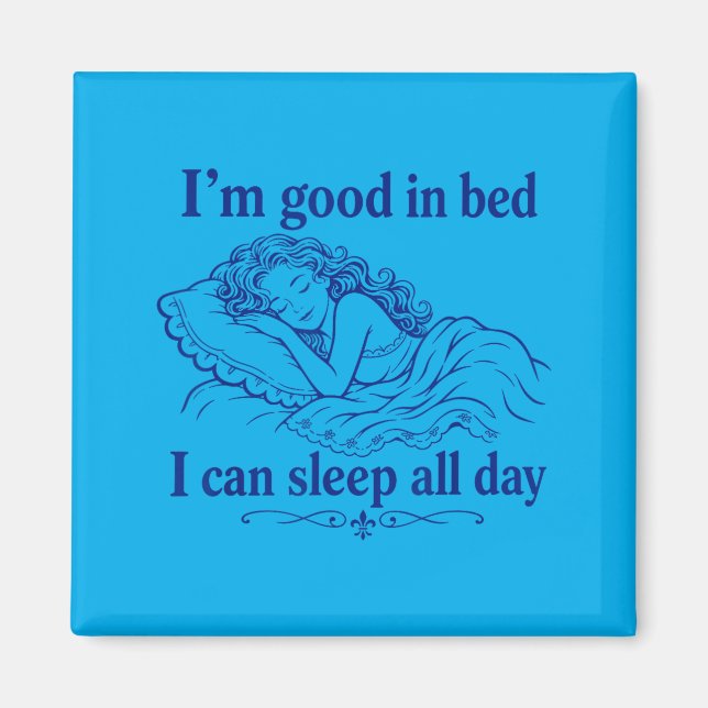 Íman Retro Bom Na Cama Posso Dormir Dia Engraçado Sono (Frente)