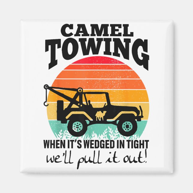 Íman Retro Camel Towing Sarcastic Quotes Life Without M (Frente)