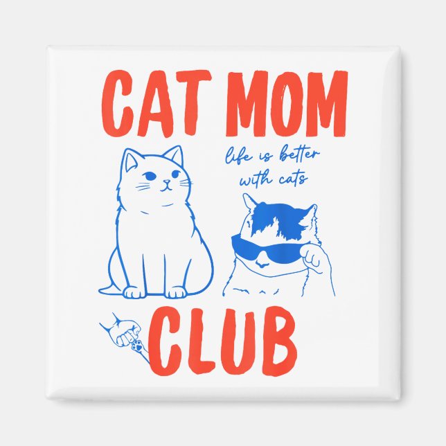 Íman Retro Cat Mom Club Funny Cat Meme Mama Grandma Mot (Frente)