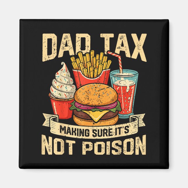 Íman Retro Dad Tax Making Sure It's Not Ison Funny Fath (Frente)