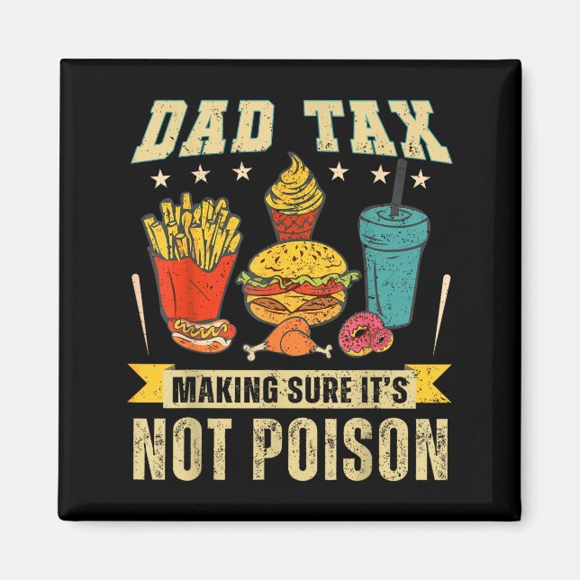 Íman Retro Dad Tax Making Sure It's Not Ison Funny Fath (Frente)