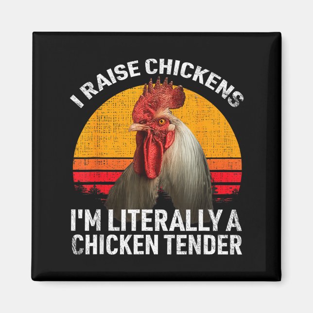 Íman Retro Funny Chicken Lover Gift – I Raise Chickens  (Frente)