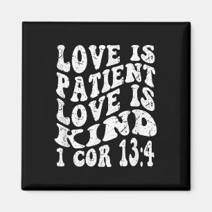Íman Retro Groovy Faith 1 Corinthians 13 4 Love Is Pati