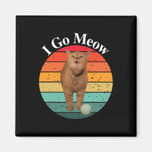 Íman Retro I Go Meow Engraçado Cat Singing Meme