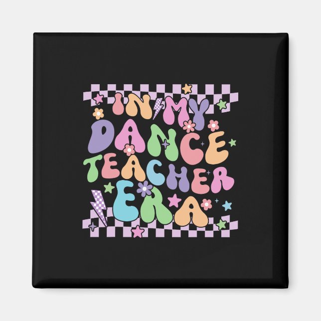 Íman Retro Na Minha Era De Professor De Dança De Volta  (Frente)