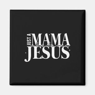 Íman Retro Só Uma Mamãe Que Ama Jesus Mãe Cristã