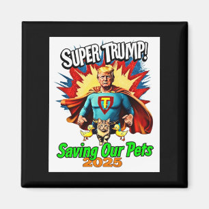 Íman Retro Super Trump 2025 Proteja Nossos Gatos E Pato