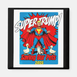 Íman Retro Super Trump 2025 Proteja Nossos Gatos E Pato
