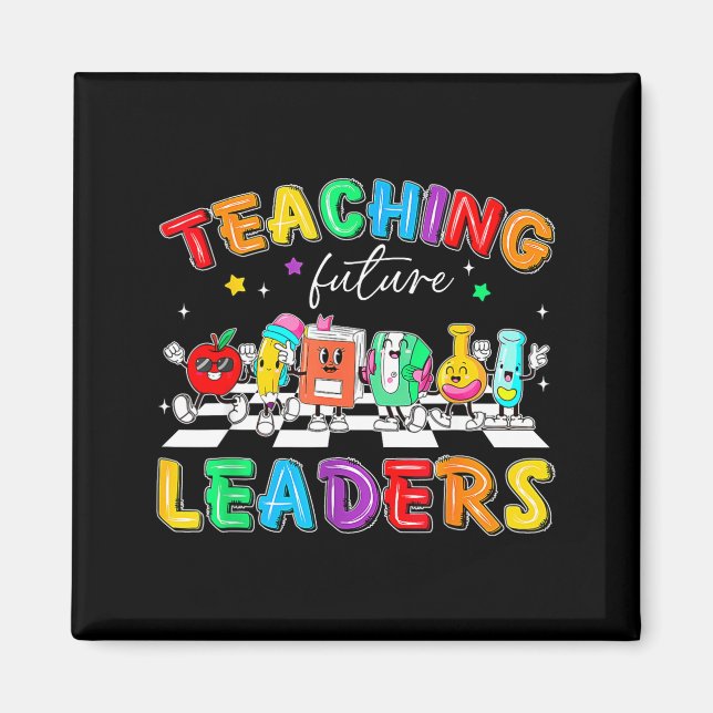 Íman Retro Teaching Future Leaders Groovy Teacher Back  (Frente)