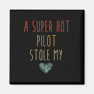 Íman Retro Vintage Engraçado Um Super Quente Piloto Rou