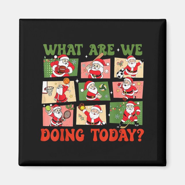 Íman Retro What Are We Doing Today Santa Pe Teacher Tea (Frente)