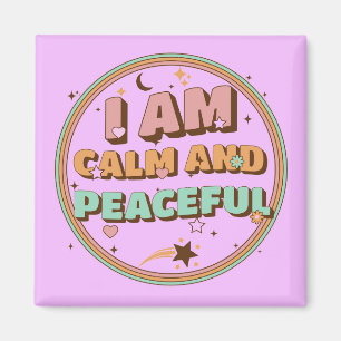 Íman Retro Zen Vibes I Am Calm and Peaceful
