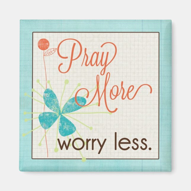 Íman Reze Mais Preocupada Menos Magnet Personalizado (Frente)