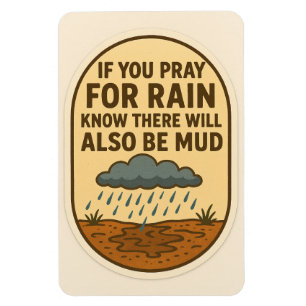 Íman Reze pela chuva, mas saiba que também haverá lama