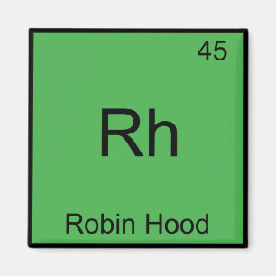 Íman Rh - Robin Hood Funny Chemistry Element Symbol Tee