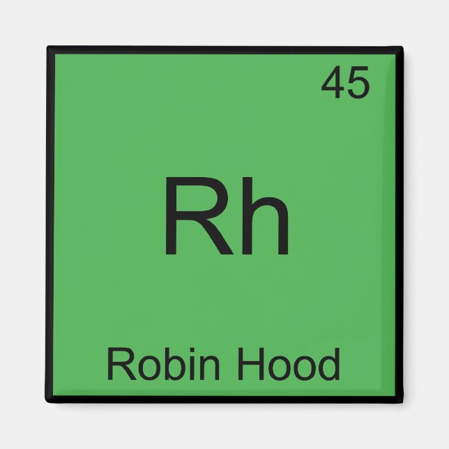 Íman Rh - Robin Hood Funny Chemistry Element Symbol Tee (Frente)