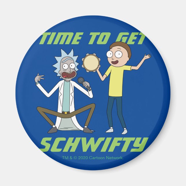 Íman RICK E MORTY™ | Hora De Obter O Schwifty (Frente)