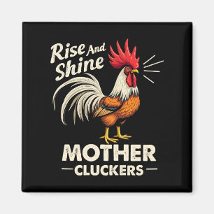 Íman Rise & Shine Madre Cluckers Engraçada Galeria de F