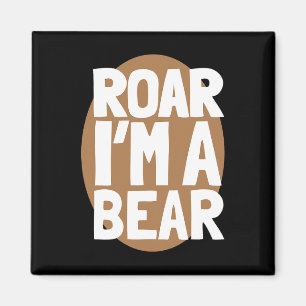 Íman Roar, sou uma Camisa de Urso de Urso das Bruxas.