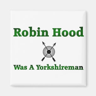 Íman Robin Hood Era Um Yorkshireman