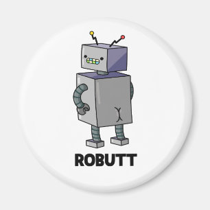 Íman Robutt Funny Robot Pun