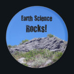 Íman Rochas da Ciência da Terra!<br><div class="desc">Rocky Hill nas Bermudas com a mensagem: Earth Science Rocks! Excelente para o estudante,  professor ou geólogo da sua família!</div>