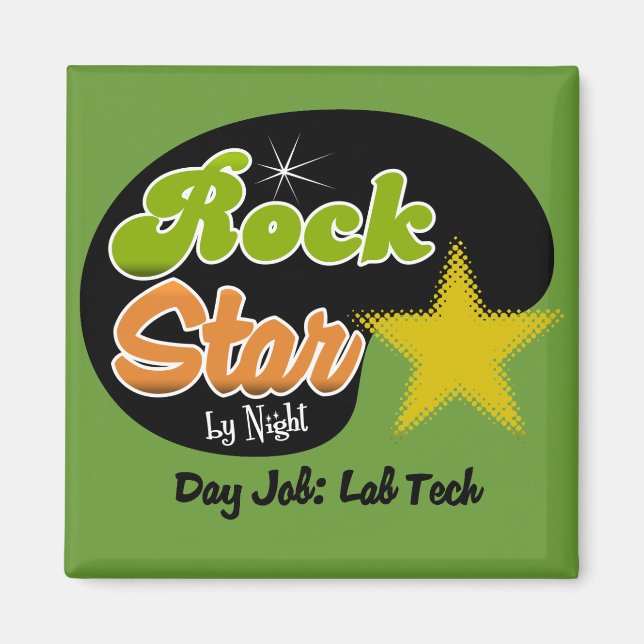 Íman Rock Star by Night - Day Job Lab Tech (Frente)