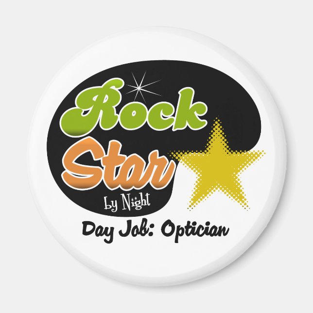 Íman Rock Star By Night - Trabalho Do Dia Opticista (Frente)
