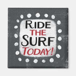 Íman Rode O Surf Hoje Com O Magneta Do Frigorífico