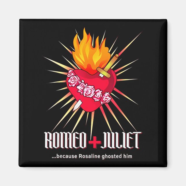 Íman Romeo And Juliet Sacred Heart, Ghosted By Rosaline (Frente)