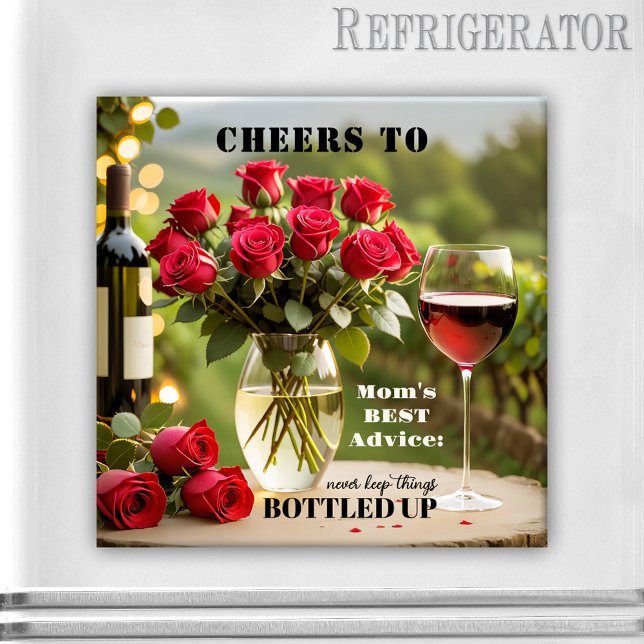 Íman Rosas e vinho tinto Engraçados Mãe Magnet (Magnet featuring red wine and roses with your custom funny or other texts - nice for Mom or Grandma)