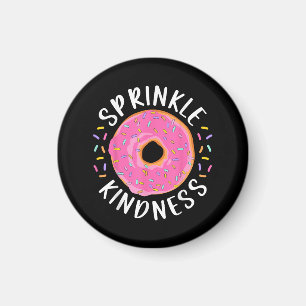 Íman Rosquinha Sprinkle Kindness Meninas Engraçadas Mul