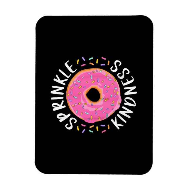 Íman Rosquinha Sprinkle Kindness Meninas Engraçadas Mul (Vertical)