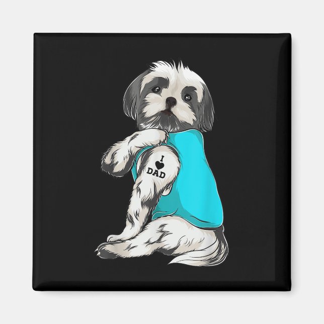 Íman Roupas de Tatuagem Shih Tzu Eu Amo Papai, Presente (Frente)