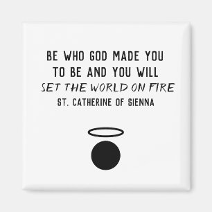 Íman Rua, Catherine de Sienna Quote Magnet