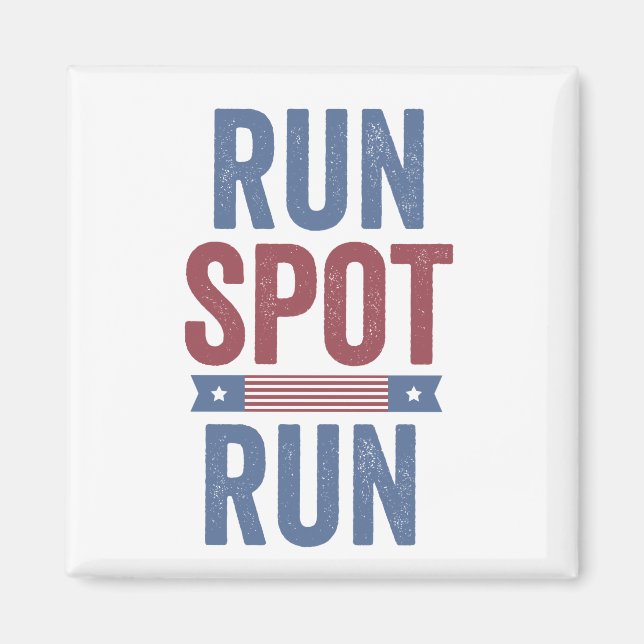 Íman Run Spot Run Presidente Eleição 2024 (Frente)
