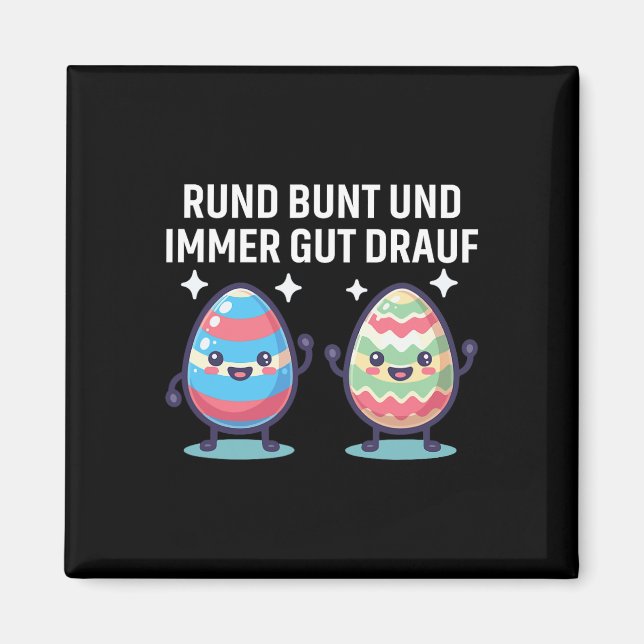 Íman Rund Bunt Und Immer Gut Drauf Ovos De Páscoa Fofos (Frente)