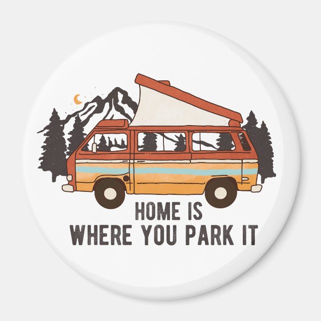 Íman RV Camping Trailer "Home is Where You Park It" (Frente)